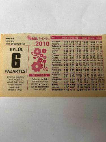 6 Eylül 2010 Orijinal Takvim Yaprağı-Doğum Günü-Söz,Nişan,Nikâh,Düğün ve Önemli Günler Hediyesi-Nesil Takvim-Ayet,Hadis (Hadis-i Şerif)-Balıkesir ve Bilecik'in Kurtuluşu(1922)-Çeçenistan'da bağımsızlık ilanı(1992)-Kur'an'a Uyun-Fıtır Sadakası-Günün Duası-Çocuğunuza İsim:Kız:Cangül,Erkek:Ferda