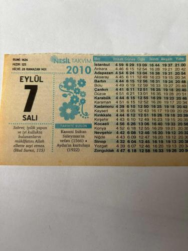 7 Eylül 2010 Orijinal Takvim Yaprağı-Doğum Günü-Söz,Nişan,Nikâh,Düğün ve Önemli Günler Hediyesi-Nesil Takvim-Ayet,Hadis (Hud Suresi,115)-Kanuni Sultan Süleyman'ın vefatı(1566)-Aydın'ın Kurtuluşu(1922)-Ramazan'da Verilen Beş Nimet-Rahmet Kapısını Çalmak-Günün Duası-Çocuğunuza İsim:Kız:Birsen,Erkek:Ferhat