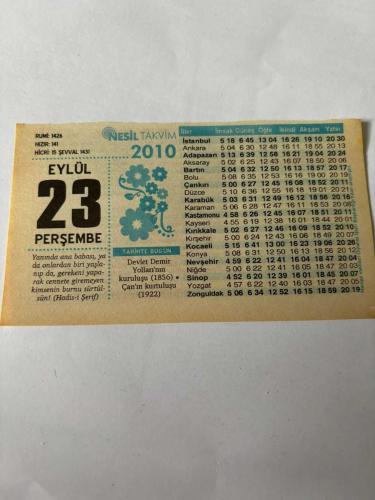 23 Eylül 2010 Orijinal Takvim Yaprağı-Doğum Günü-Söz,Nişan,Nikâh,Düğün ve Önemli Günler Hediyesi-Nesil Takvim-Ayet,Hadis (Hadis-i Şerif)-Devlet Demir Yollarının Kuruluşu(1856)-Çan'ın Kurtuluşu(1922)-Allah'ın Sevap Vereceği Şeyler-Mülkün Hakiki Sahibi-Günün Duası-Çocuğunuza İsim:Kız:Ferda,Erkek:Mete