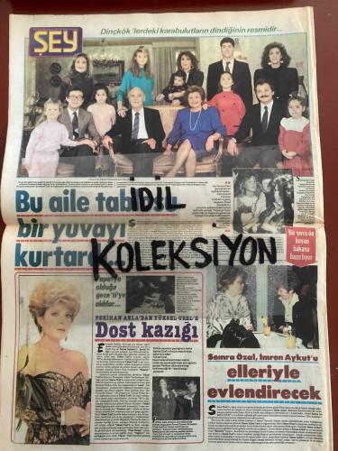 ŞEY HAFTALIK MAGAZİN GAZETESİ - DOĞUM GÜNÜ HEDİYESİ (TURKİSH - NEWSPAPER) - 20 ŞUBAT 1988 - TAM TAKIM 12 SAYFADIR -Sibel Can-Dalan-Ömer Dinçkök-Zeynep Şilan-Semra Özal-Papatya Perihan Abla-Yüksel Uzel-Perran Kutman-Şevket Altuğ-Küçük Emrah-Nermin-Yaşar Alptekin-Nurdan Torun-Şebnem Dinçgör-Salih Güney-Emel Kasapoğlu-Müjde Ar-Tuncay Özinel-Harika Avcı-Nil Burak-Gönül Yazar-Deniz Akkol-Orhan Elmas-Kadir İnanır-Tanya Arslan-Nazan Ayas-Bülent Ersoy-Gülenya-Arif Susam-Murat Morova-Hülya Avşar-Türkan Şoray-Rutkay Aziz-Murat-Mustafa Özhan-Gül Dinçkök-Semra Özal-Sibel Can-Bülent Ersoy-Hülya Avşar-Türkan Şoray-Rutkay Aziz-Arif Susam-Gönül Tansel-Yüksel Selçuk-Meral Şima-Munalya Denizci-Gülşen Akkaya-Kadir İnanır-Deniz Akkol-Nil Burak-Harika Avcı-Orhan Elmas-Murat Morova-Müjde Ar-Salih Güney-Emel Kasapoğlu-Perran Kutman-Şevket Altuğ-Yaşar Alptekin-Nurdan Torun-Şebnem Dinçgör-Küçük Emrah-Nermin-Dalan-Zeynep Şilan-Ömer Dinçkök-Gül Dinçkök-Papatya-Semra Özal-Mustafa Özhan-Gülenya-Arif Susam-Bülent E