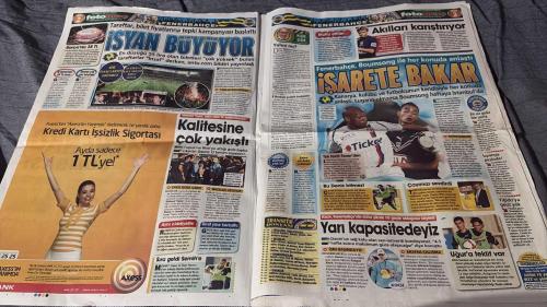 PAS FOTOMAÇ -TURKISH NEWSPAPER - DOĞUM GÜNÜ HEDİYESİ  - TAM TAKIM EKSİKSİZ GAZETE   14 AĞUSTOS - 2009 - GENCO BORAN'DAN BANKOLAR - SADECE TÜRKİYE DEĞİL, TÜM AVRUPA BU TRANSFERİ KONUŞACAK - FENERBAHÇE BÜYÜK İSİAN - PAVLYUCHENKO BOMBASI - BOUMSONG TAMAMDIR - G.SARAY'DAN YOBO HAREKATI - VOBO SANDAL - BAŞBAKANDAN FUTBOL AÇILIMI - CIMBOM - TRABZONSPOR BATDAL'IN İŞİNİ BİTİRDİ - BARÇA'DA 38 TL - TARAFTAR, BİLET FİYATLARINA TEPKİ KAMPANYASI BAŞLATTI - İSYAN BÜYÜYOR - DESTEK NSFA DAVETALE ABRANI - SARAY'DA - MUTLU ETTİLER - YALAN MI - OVANUSTAN DONON - HERKES YEDEK KUTOBİLLE ERİN - KUMAŞI ÇOK İYİ - EMRE VE ALEX YETİŞİYOR - AKILLARI KARIŞTIRIYOR - FENERBAHÇE, BOUMSONG İLE HER KONUDA ANLAŞTI - İŞARETE BAKAR - TEK TEKLİF FENER'DEN - EN AZ GOLÜ BİZ YERİZ - AXESS'TEN AXESS'İM YANIMDA DEDİRTECEK BİR YENİLİK DAHA KREDİ KARTI İŞSİZLİK SİGORTASI AYDA SADECE 1 TL'YE - GENCO BORAN - PAVLYUCHENKO - BOUMSONG - CIMBOM - BATDAL - LUGANO - EMRE - ALEX - VOLKAN - MEHMET TOPUZ - DAUM - ROBERTO CARLOS - VEDERSON