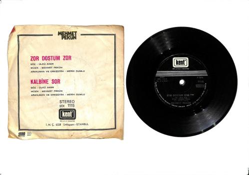 Mehmet Pekün – Zor Dostum Zor & Kalbine Sor 45'lik Plak (10/8) PLK27236