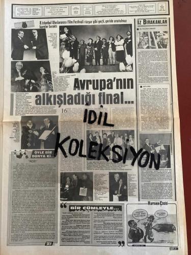 ŞEY HAFTALIK MAGAZİN GAZETESİ - DOĞUM GÜNÜ HEDİYESİ (TURKİSH - NEWSPAPER) - 22 NİSAN 1989 - TAM TAKIM 12 SAYFADIR -Sibel Can-Hakan Ural-Selçuk Ural-Ebru Özgen-Yasemin Evcim-Coşkun Evcim-Sylvester Stallone-Arnold Schwarzenegger-Christopher Reeve-Tolga Su-Aylin-Eda-Aslı-Seda-Hülya Sözer-Gönül Yazar-Elif İnci Onat-Emrah-Selin Dilmen-Ajda Pekkan-Neşe Karaböcek-Tuğba-Müslüm Gürses-Rita Sweeting-Fevzi Karakoç-Macit Koper-Savaş Dinçel-Sait Faik Abasıyanık-Cihan Ünal-Müjde Ar-Turkan Şoray-Mükerrem Akay-Sümer Dündar-Fato-Müjde Ar-Hale Soygazi-Barış Pirhasan-Vedat Türkali-Metin And-Erdal Özyağcılar-Kadri Yurdatap-Ayşe Özdemir-Hülya Avşar-Fikret Hakan-Ayhan Göncen-Dilek Deniz-Haydar Dümen-Ahu Tuğba-Ahmet Kaya-Romanesk Cumhuriyet Partisi Başkanı Necati Kumral-Fahrettin Aslan-Sibel Can’ın annesi-Sibel Can’ı bu kız boşatacak-Yasemin’in sonu-Bu hastalığın adı yok-Gönül’ü kurtaran 11 ayın sultanı-Emrah’ın sevgilisi hamile-Yok mu bu güzele bir iş-Ajda’ya hayat veren orkestra-Ver bir Ahu-Besk acısız ols