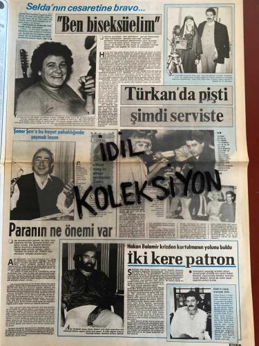 ŞEY HAFTALIK MAGAZİN GAZETESİ - DOĞUM GÜNÜ HEDİYESİ (TURKİSH - NEWSPAPER) - 11 ŞUBAT 1989 - TAM TAKIM 12 SAYFADIR -Yalçın Dümer-Sevtap Parman-Müjde Ar-Hülya Avşar-Arslan Güven-Melike Gazi-Gülay İsmetoğlu-Yasemin Evcim-Zeki Müren-Ayşe Özdemir-Samime Sanay-Nil Burak-Cemre Yaz-Nuri Sesigüzel-Birgül Sesigüzel-Cemal Yıldız-Aliye Alpayın-Mehmet Emin Sungur-Çetin Gündüz-Ahmet Kaya-Muazzez Abacı-Sibel Savcı-Harika Avcı-Avni Anıl-Matine-Suare-Ömer Arzuman-Filiz-Hüner Coşkuner-Sami Aksu-İbrahim Tatlıses-Mahmut Tuncer-Murtaza Elgin-Selda-Türkan Şoray-Şener Şen-Emin And-Atilla Candemir-Hakan Balamir-Kadir İnanır-Sun Günal-Josie And-Judi Kervancıoğlu-Meral Mansuroğlu-Aytaç Arman-Müjdat Gezen-Müslüman İman-Osmanbey Gazi-Beyoğlu Lale-Aksaray Yıldız-Roger Donaldson-Richie Hackman-Sean Young-Patton-Medha Şen-Ebru-Elli-Bekir Sacar-Füsun Erbulak-Taner Gürkan-Kemal Sunal-Gül Sunal-Göksel Kortay-Bülent Kınay-Tolga Aşkıner-Halit Akçatepe-Semra Özgül-AKM-Bülent Kıral-Necdet Tosun-Fulden Uraloğlu-Füsun Erbula