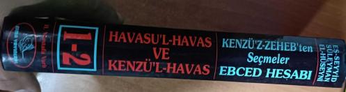 havasu l havas ve kenzü l havas kenzü z zeheb ten seçmeler ebced hesabı (cilt.1-2) gizli ilimler hazinesi