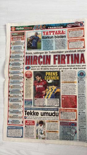 PAS FOTOMAÇ -FUTBOL GAZETESİ -TURKISH NEWSPAPER - DOĞUM GÜNÜ HEDİYESİ  - TAM TAKIM EKSİKSİZ GAZETE   13 TEMMUZ - 2009 -  - F.BAHÇE, SAMBACI İÇİN PALERMO'YA TEKLİF YAPTI - RESMEN SIMPLICIO - POULSEN - JUVE DE DIŞLANDI - TUTTOMERCATOWEB'E KONUŞAN ÇİZME EKİBİNİN BAŞKANI TEKLİFİ DOĞRULADI - SIMPLICIO'NUN DEĞERİ 9 MİLYON EURO - ULAŞILMAZ ADAM - BONE TO VAI - DEM AYRIL GINI SANMAM - SIMPLICHI KİMDİR - YALANLIYOR AMA APPIAH'A FALİP - TUNCAY SAVVASİ - ACELE ETMİYORUZ - KALIRSA IV OLUR - ROBERTO CARLOS'TAN İLGİNÇ DAUM YORUMU - BENDEN HIZLI - ONUN KADAR SÜRATLİ DÜŞÜNÜP SÜRATLE UYGULAYAN TEKNİK ADAM ÇOK AZDIR - DAUM HEPİMİZ İÇİN ŞANS - İNSANA GÜVEN VERİYOR - KAZIM, DAUM'LA YENİDEN DOĞDU - KATA OLARAK DA ÇOK İLERİYE GİTTİK - YİNE GEÇ KALINIYOR - İLİZA İÇİN BİR İDDİA DA KALALAN RADYOSUNDAN GELDİ - FENERBAHÇE ONUN İÇİN BİTTİ - İSTANBUL'A DÖNMEYECEK - SIMPLICIO - POULSEN - EMRE BOL - APPIAH - TUNCAY - ROBERTO CARLOS - DAUM - KAZIM - ALİ CAN GÖKSEL - ÖMER YAKAR - SERHAT GÜZEL - MÜCAHİT ERDOĞAN -