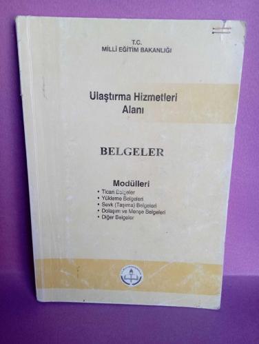 ULAŞTIRMA HİZMETLERİ ALANI BELGELER