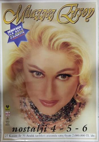 KASET/CD TANITIM AFİŞİ * MUAZZEZ ERSOY * NOSTALJİ 4-5-6 * 32X49 CM