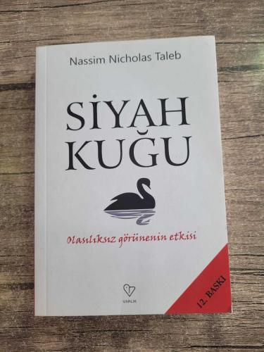 Siyah Kuğu - Olasılıksız Görünenin Etkisi