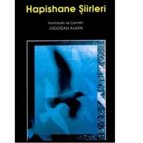 Hapishane Şiirleri - Erdoğan Alkan (İLK BASKI 2002)