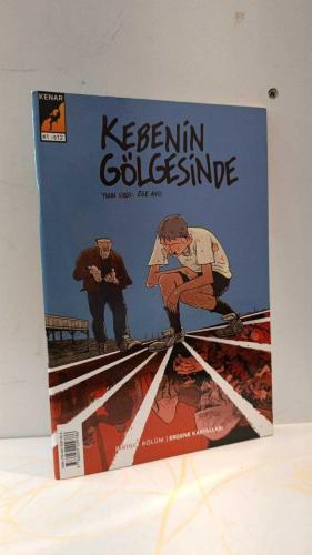 KEBENİN GÖLGESİNDE Birinci Bölüm - Ergene Kartalları (Varyant Kapak)