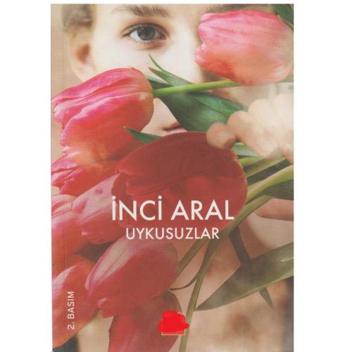 Uykusuzlar - İnci Aral