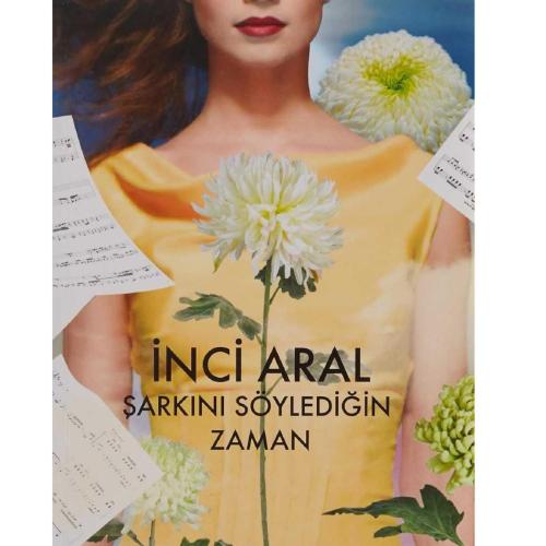 Şarkını Söylediğin Zaman - İnci Aral
