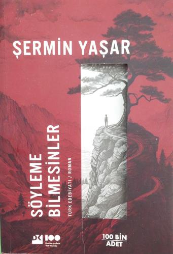 SÖYLEME BİLMESİNLER