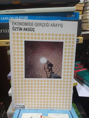 Ekonomide Gerçeği Arayış