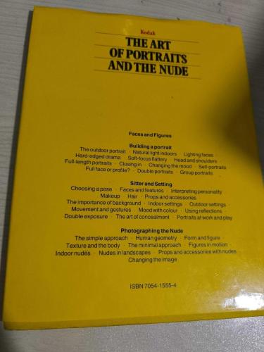 THE ART OF PORTRAITS AND THE NUDE  THE KODAK ENVYCLOOAEDIA OF CREATİVE PHOTOGRAPHY