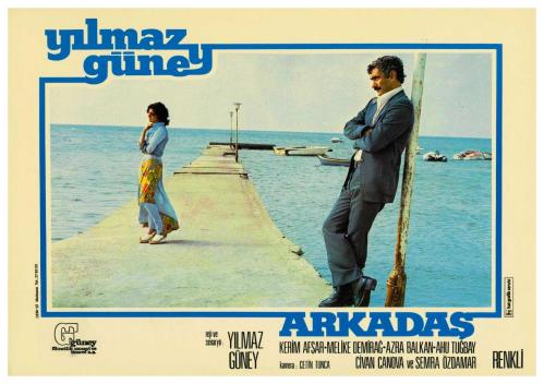 ARKADAŞ FİLMİNİN LOBİ KARTI - YILMAZ GÜNEY, MELİKE DEMİRAĞ, KERİM AFŞAR, AZRA BALKAN - REJİ VE SENARYO: YILMAZ GÜNEY - NO: 1