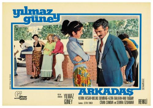 ARKADAŞ FİLMİNİN LOBİ KARTI - YILMAZ GÜNEY, MELİKE DEMİRAĞ, KERİM AFŞAR, AZRA BALKAN - REJİ VE SENARYO: YILMAZ GÜNEY - NO: 2