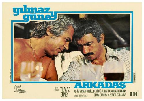 ARKADAŞ FİLMİNİN LOBİ KARTI - YILMAZ GÜNEY, MELİKE DEMİRAĞ, KERİM AFŞAR, AZRA BALKAN - REJİ VE SENARYO: YILMAZ GÜNEY - NO: 3