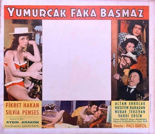 YUMURCAK FAKA BASMAZ FİLMİNİN 1962 YILI ORJİNAL DÖNEM BASKISI LOBİ KARTI - FİKRET HAKAN, SİLVİA PENSES, ALTAN ERBULAK
