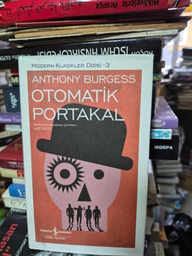 Otomatik Portakal  Modern Klasikler Dizisi 3 Ciltli Şömizli
