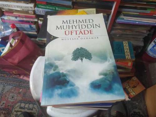 MEHMED MUHYİDDİN ÜFTADE