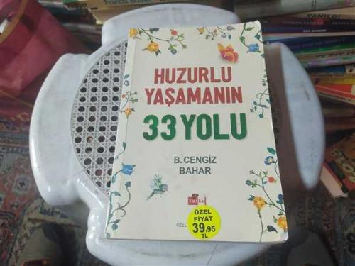 Huzurlu Yaşamanın 33 Yolu