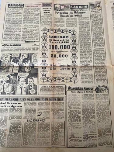 YENİ SABAH GAZETESİ - DOĞUM GÜNÜ HEDİYESİ (TURKISH NEWSPAPPER) - 23 MART 1963 - SADECE DÖRT SAYFADIR -B. Akşit-Bayar-Agatha Christie-Celâl Bayar-Nilüfer Gürsoy-Sabiha Deren-Selâhattin Usel-Mignon G. Eberhart-Peygamber Hz. Muhammet-Mustafa-Bayar serbest bırakıldı-Saat 6.50 de kapıda 2 doktor beklerken B. Akşit Bayar a tahliye edileceğini bildirdi sonra teskin edici iğne yapıldı-Eski Cumhurreisi Beni 6 ay müddetle bıraktılar bunun bir değeri yoktur dedi-Berber Bayarın verdiği 30 lirayı almadı-PTT Hat Bakım ücretlerini mahkemesiz iade etmiyor-Müracaat günü bitiyor Hukukçular dâva açmayanların da parasının iadesini istiyor-100 milyonluk inşaat malzemesi getiriliyor icap ederse daha fazla ithalat yapılacak Nisanda 45 bin ton nebati yağ geliyor-Fisilti-20 lik genç 7 yaşındaki kıza tecavüz etti-Alkatraz kapandı-Öz kardeşinin başını demirle ezip öldürdü-Hamam tutuşunca 18 çıplak sokağa fırladı Sarıyer de yanan bir evden askerler 65 bin lira kurtardı-10 ve 17 yaşlarında 2 kaçak kız tutuldu-Bir