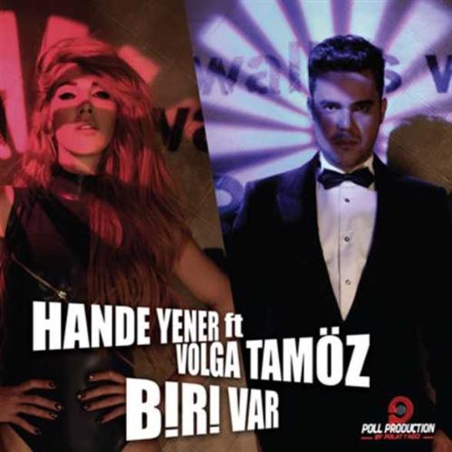 HANDE YENER FEAT VOLGA TAMÖZ - BİRİ VAR MAXI SINGLE 2014 CD