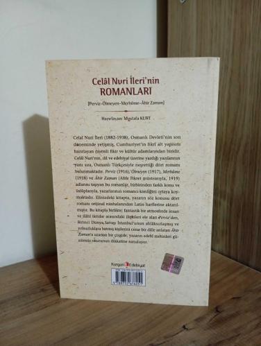 Celal Nuri İleri'nin Romanları (Perviz-Ölmeyen-Merhume-Ahir Zaman)