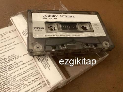 let me in - johnny winter  kaset   (kasetçalarda denenmiştir/dinlenmiştir)