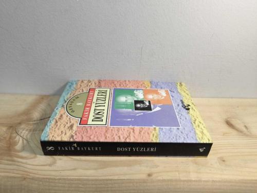 DOST YÜZLERİ (ÖZYAŞAM 8) (1.Baskı)