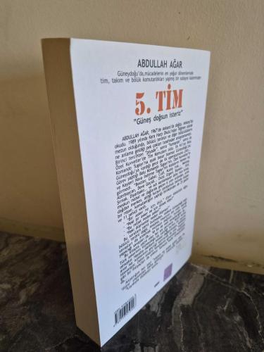 5. Tim Güneş Doğsun İsteriz