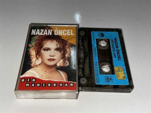 Kaset Nazan öncel bir hadise var