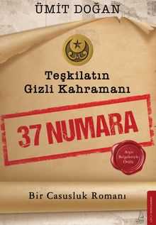Teşkilatın Gizli Kahramanı & 37 Numara