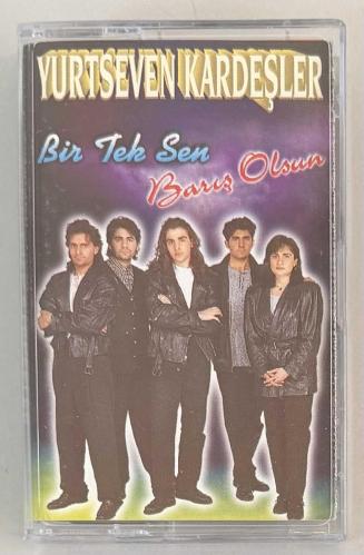 Yurtseven Kardeşler Bir Tek Sen Barış Olsun Kaset