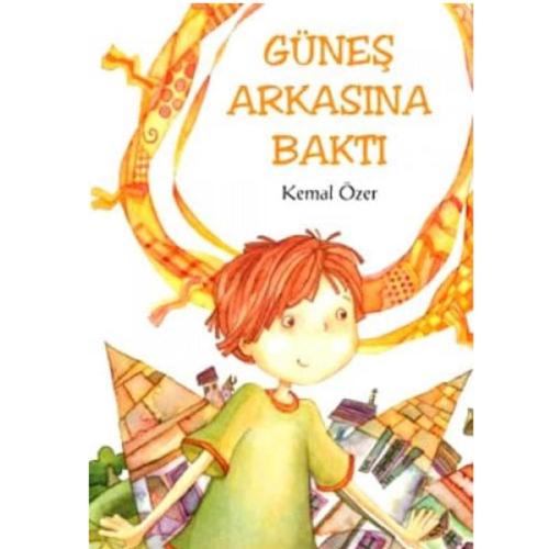 Güneş Arkasına Baktı - Kemal Özer (İLK BASKI 2011)