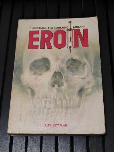 EROİN Christiane F.'in Korkunç Anıları