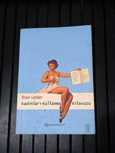 Kadınları Kullanma Kılavuzu