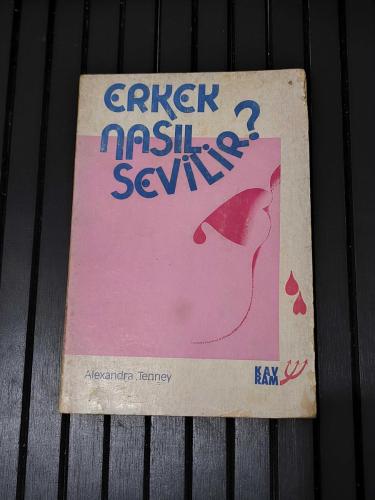 Erkek Nasıl Sevilir?