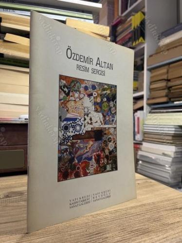 ÖZDEMİR ALTAN Resim Sergisi 18 Şubat - 5 Mart 1992