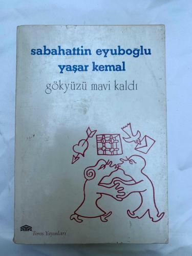 Gökyüzü Mavi Kaldı