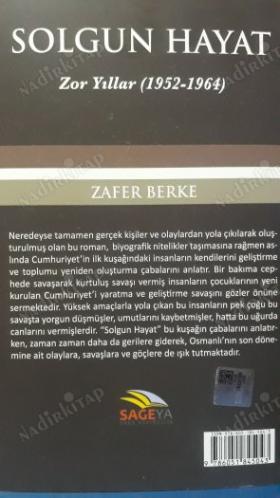 SOLGUN HAYAT - Zor Yıllar (1952-1964)
