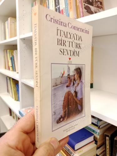 İTALYA'DA BİR TÜRK SEVDİM