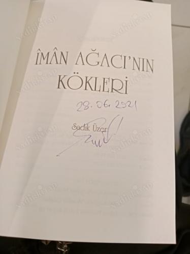 İman Ağacı'nın Kökleri ( İmzalı )