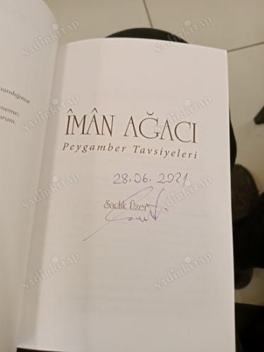 İMAN AĞACI (PEYGAMBER TAVSİYELERİ) ( İmzalı )