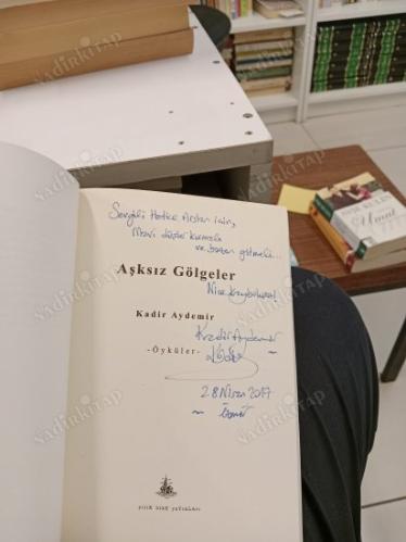 Aşksız Gölgeler - Öykü 2. Baskı ( İmzalı )