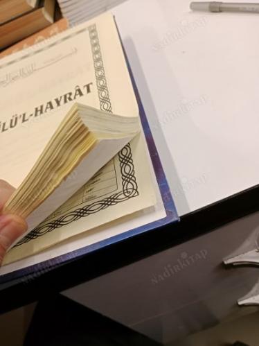 TÜRKÇE OKUNUŞLU TÜRKÇE AÇIKLAMALI DELAİLÜ'L HAYRAT