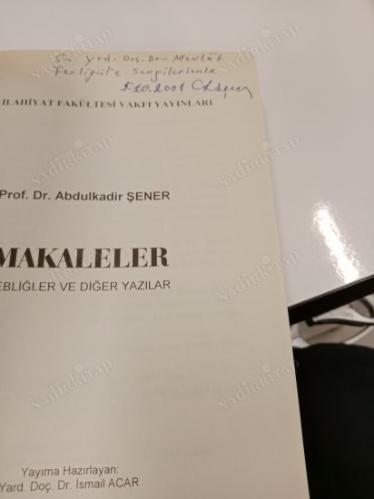 MAKALELER TEBLİĞLER VE DİĞER YAZILAR ( İMZALI İTHAFLI )