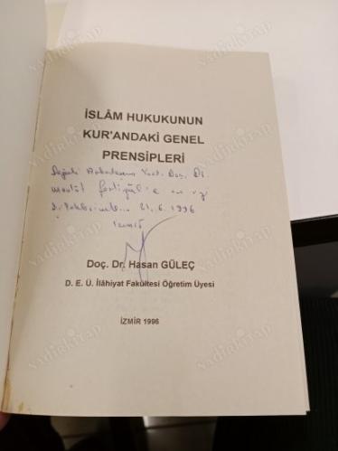 İslam Hukukunun Kur'an'daki Genel Prensipleri ( İmzalı İthaflı )